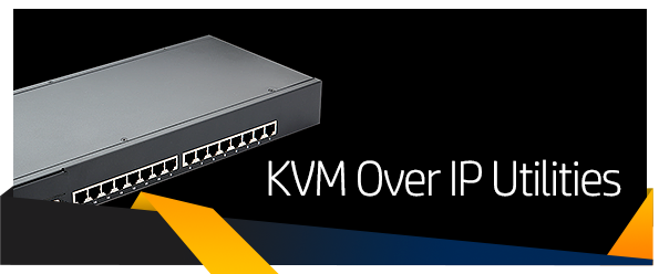 KVM Over IP Utilities