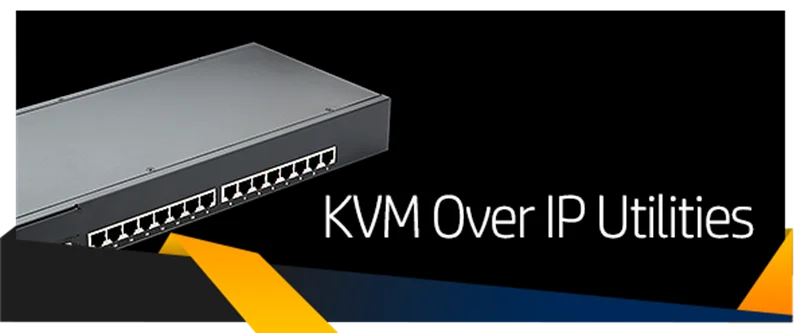 KVM Over IP Utilities